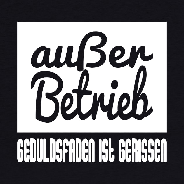 Außer Betrieb - Geduldsfaden Ist Gerissen by FluffigerSchuh